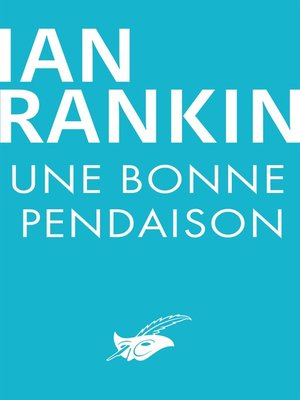 cover image of Une bonne pendaison